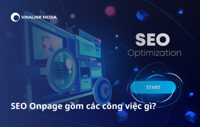 SEO Onpage gồm các công việc gì?